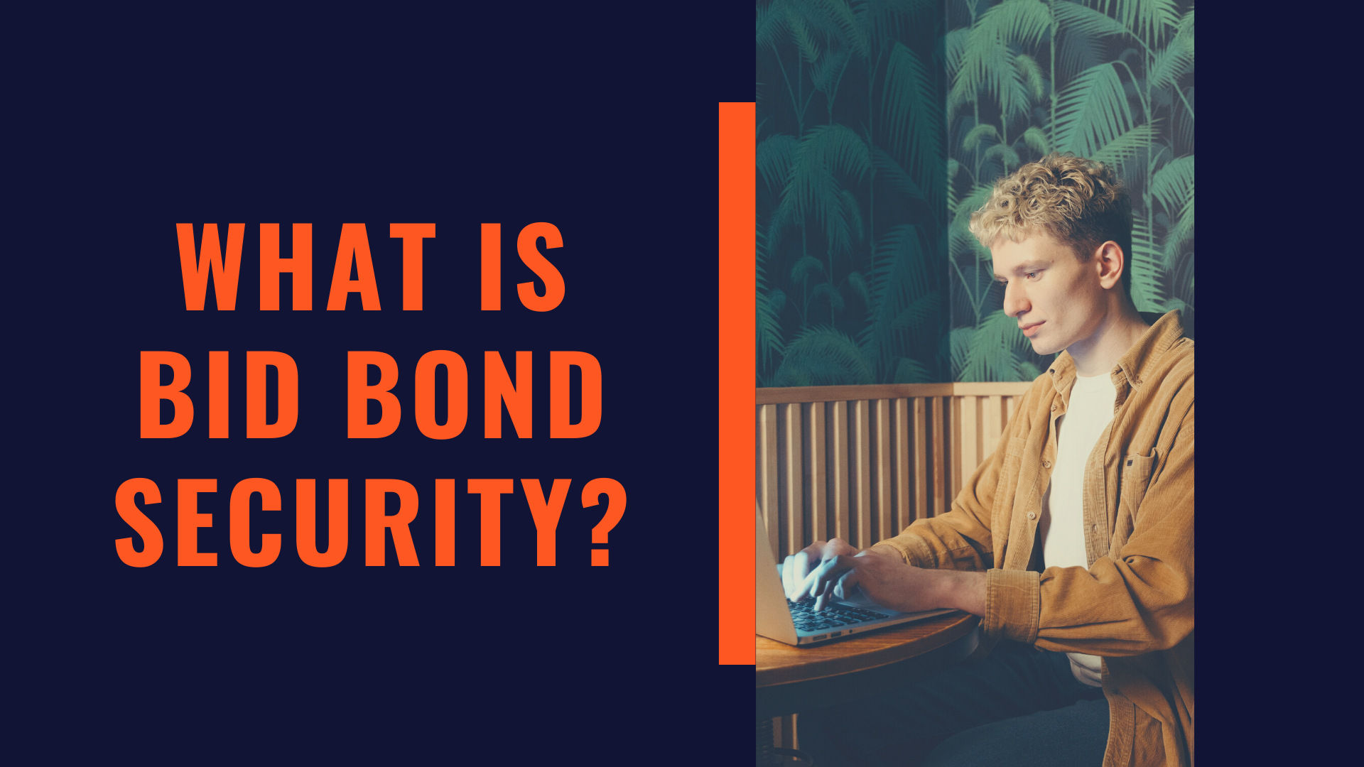bid bond - What Is Bid Bond Security - working